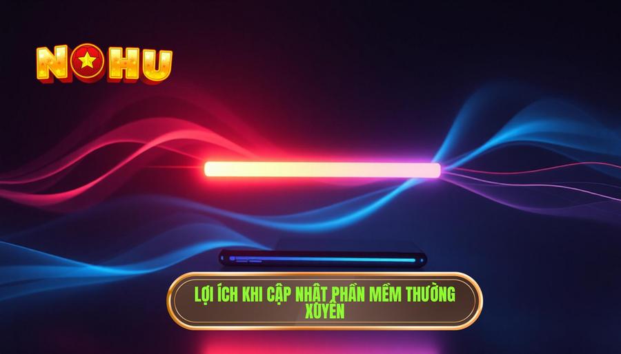 Những lợi ích không thể phủ nhận khi update thường xuyên