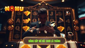 Những sai lầm khi chơi nổ hũ